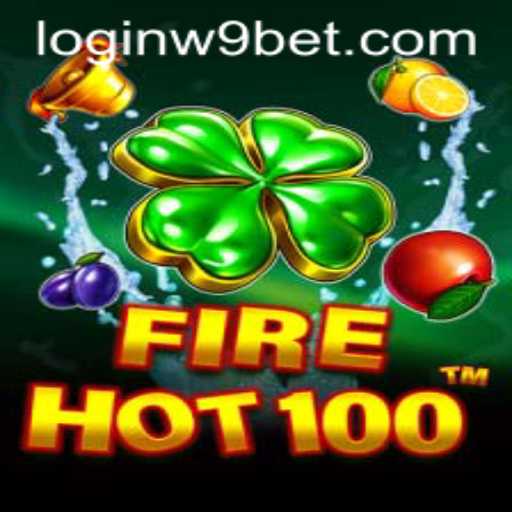 Exploring the Thrilling World of FireHot100 with W9Bet PH Login